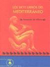 SIETE LIBROS DEL MEDITERRANEO, LOS