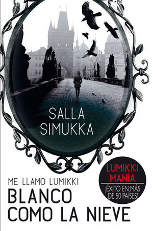 ME LLAMO LUMIKKI. Nº2: BLANCO COMO LA NIEVE