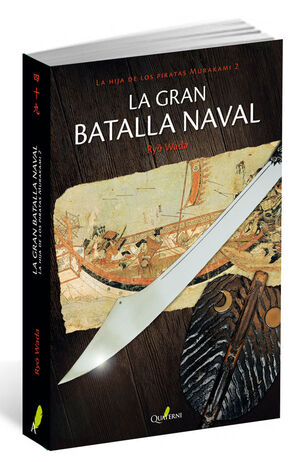 HIJA DE LOS PIRATAS MURAKAMI, LA. Nº2: LA GRAN BATALLA NAVAL