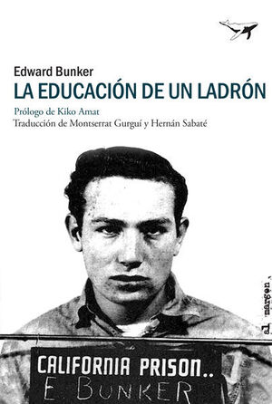 EDUCACIÓN DE UN LADRÓN, LA