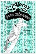 PÁJAROS DEL MUNDO, LOS
