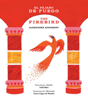 PÁJARO DE FUEGO, EL / THE FIREBIRD