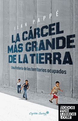 LA CÁRCEL MÁS GRANDE DE LA TIERRA