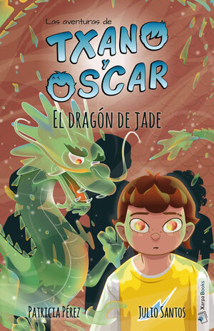 LAS AVENTURAS DE TXANO Y ÓSCAR. Nº3: EL DRAGÓN DE JADE