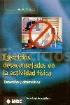 EJERCICIOS DESACONSEJADOS EN LA  ACTIVIDAD FISICA