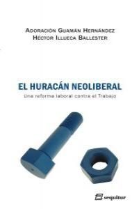 HURACÁN NEOLIBERAL, EL