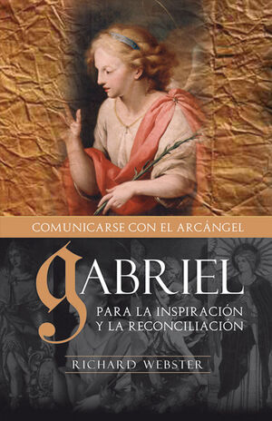 COMUNICANDOSE CON EL ARCANGEL GABRIEL