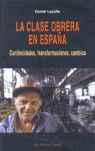 CLASE OBRERA EN ESPAÑA: CONTINUIDADES, TRANSFORMACIONES, CAMBIOS