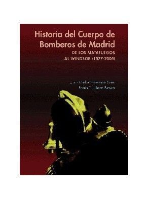 HISTORIA CUERPO BOMBEROS MADRID