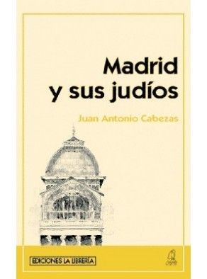 MADRID Y SUS JUDIOS