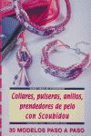 COLLARES, PULSERAS,ANILLOS ,PRENDEDORES DE PELO