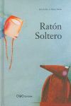 RATON SOLTERO