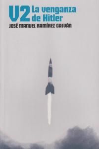 V2. LA VENGANZA DE HITLER