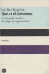 QUÉ ES EL ALTRUISMO
