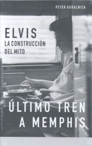 ELVIS LA CONSTRUCCION DEL MITO (ESTUCHE 2 TOMOS)