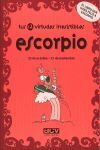 ESCORPIO, TUS 12 VIRTUDES IRRESISTIBLES