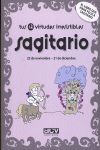 SAGITARIO, TUS 12 VIRTUDES IRRESISTIBLES