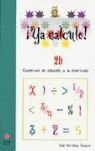 ¡YA CALCULO! 2B: LA SUMA LLEVANDO