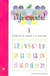 ¡YA CUENTO! 3: NÚMEROS HASTA EL 99