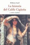 LA HISTORIA DEL CALIFA CIGUEÑA Y OTROS CUENTOS