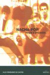 NACHA POP, MAGIA Y PRECISIÓN