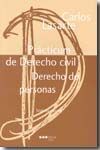 PRACTICUM DERECHO CIVIL: DERECHO DE PERSONAS Y FAMILIA