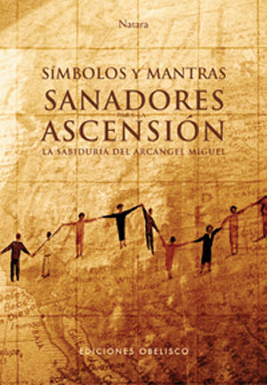 SIMBOLOS Y MANTRAS SANADORES PARA LA ASCENSION