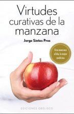 VIRTUDES CURATIVAS DE LA MANZANA