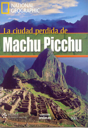 LA CIUDAD PERDIDA DE MACHI PICCHU +DVD A2
