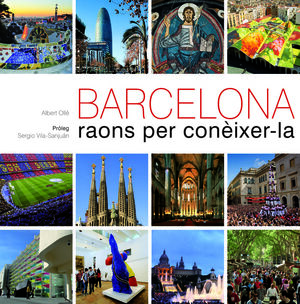 BARCELONA, RAONS PER CONÈIXER-LA