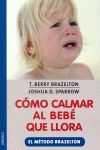 COMO CALMAR AL BEBÉ QUE LLORA