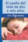 SUEÑO DEL NIÑO DE DOS A SEIS AÑOS SIN LÁGRIMAS, EL