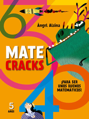 MATECRACKS. PARA SER UN BUEN MATEMÁTICO. 5 AÑOS