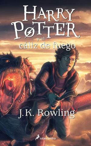 HARRY POTTER. Nº4: EL CÁLIZ DE FUEGO