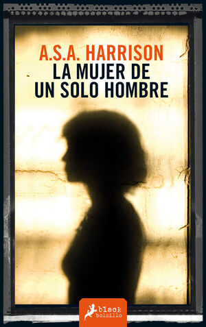 MUJER DE UN SOLO HOMBRE, LA