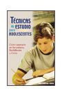 TECNICAS DE ESTUDIO PARA ADOLESCENTES