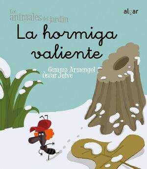 LA HORMIGA VALIENTE (MANUSCRITA)