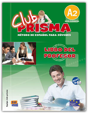 CLUB PRISMA A2 PROFESOR (LIBRO+ CD)