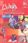 CLUB PRISMA B1 ALUMNO (LIBRO+ CD)