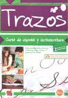 TRAZOS. CURSO DE ESPAÑOL Y LECTOESCRITURA A1.1