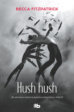 TETRALOGÍA HUSH HUSH. Nº1: HUSH HUSH