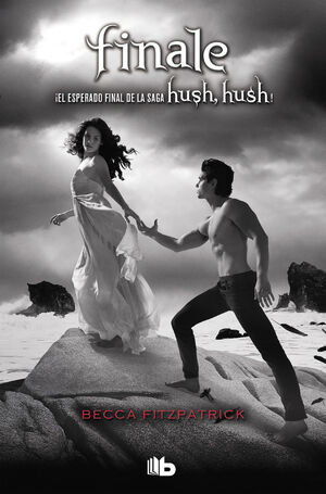 TETRALOGÍA HUSH HUSH. Nº4: FINALE