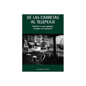 DE LAS CARRRETERAS AL TELEPEAJE
