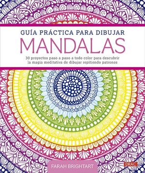 GUÍA PRÁCTICA PARA DIBUJAR MANDALAS