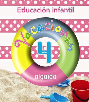 INFANTIL 4 AÑOS VACACIONES ALGAIDA