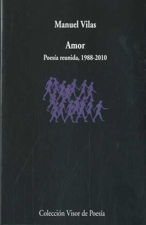 AMOR. POESÍA REUNIDA (1988-2010)
