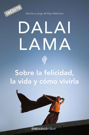 SOBRE LA FELICIDAD, LA VIDA Y CÓMO VIVIRLA