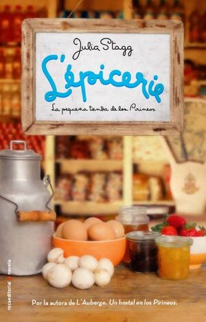 L ÉPICERIE. LA PEQUEÑA TIENDA DE LOS PIRINEOS