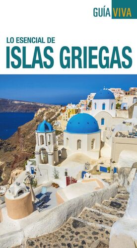 ISLAS GRIEGAS. LO ESENCIAL DE... 2018