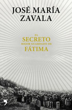 SECRETO MEJOR GUARDADO DE FÁTIMA, EL